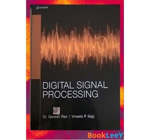  Digital Signal Processing By Ganesh Rao (New CBCS)